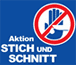 Aktion Stich und Schnitt